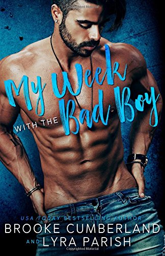 Make Me Forget / My Week With The Bad Boy / Falling for the Bad Boy book cover