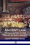 Ancient Law Its Connection To The History Of Early Society