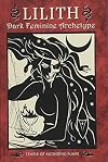 Lilith: Dark Feminine Archetype