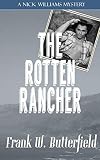 The Rotten Rancher