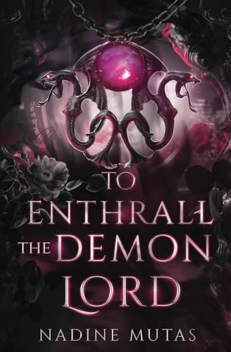 To Enthrall the Demon Lord of Love and Magic book cover