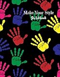 Make Your Style Sketchbook Handprints Sketch Book Blank Paper For Drawing Pactice Drawing Sketching Doodling Journal Sketch Pad 120 Pages Of 85x11 White Paper Volume 1
