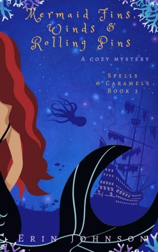 Mermaid Fins, Winds & Rolling Pins book cover