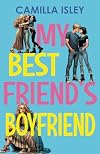 My Best Friend's Boyfriend