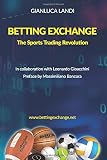 Betting Exchange The Sports Trading Revolution