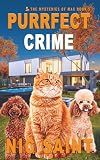 Purrfect Crime (The Mysteries of Max Book 5)
