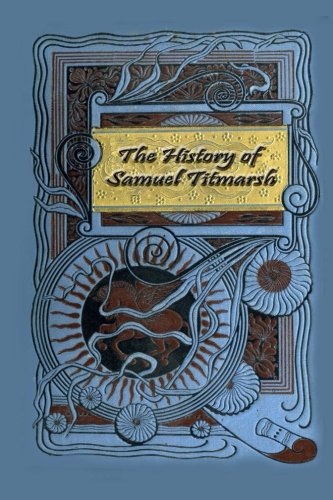 The History of Samuel Titmarsh book cover