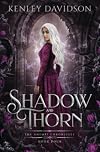 Shadow & Thorn