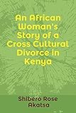 An African Woman's Story of Cross-Cultural Divorce – book cover