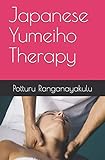 Japanese Yumeiho Therapy