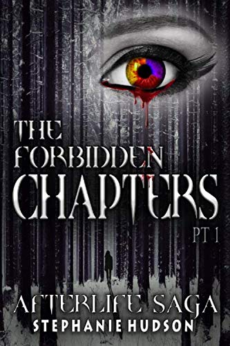 The Forbidden Chapters Part 1: Afterlife Saga book cover