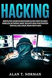 Computer Hacking Beginners Guide How To Hack Wireless Network Basic Security And Penetration Testing Kali Linux Your First Hack
