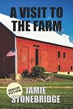A Visit To The Farm Large Print Fiction For Seniors With Dementia Alzheimers A Stroke Or People Who Enjoy Simplified Stories Senior Fiction