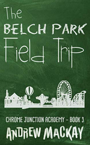 The Belch Park Field Trip book cover