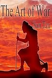 The Art Of War By Sun Tzu