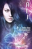 Ali: L'ordre Des Enchanteurs Tome 1