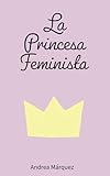 La Princesa Feminista