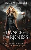 A Dance With Darkness