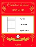 Cuaderno De Chino Tian Zi Ge Pinyin Carcter Significado 100 Pginas
