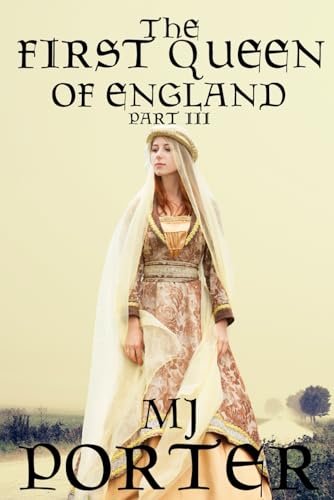 The First Queen of England Part 3 cover