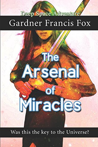 The Arsenal of Miracles