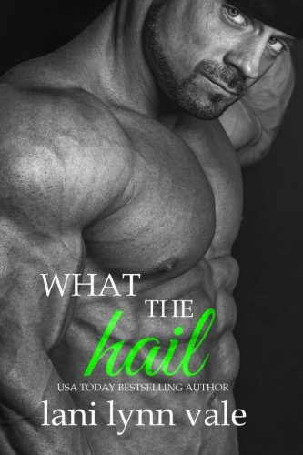 What the Hail book cover