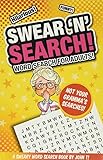 Swear N Search Word Search For Adults Not Your Grammas Puzzles Crossword Puzzles And Word Searches