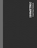 Isometric Graph Paper Notebook Mathematics Practices 3d Shapes Drawing Horizontal Layout 14 Inch Equilateral Triangle 120 Pages 85 X 11 Inches Isometric Graphing Paper Volume 2