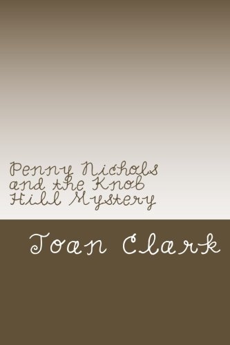 Penny Nichols and the Knob Hill Mystery book cover