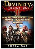 Divinity Original Sin 2 Game Ps4 Walkthroughs Skills Crafting Download Guide Unofficial