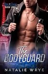 The Bodyguard (Kisses and Crimes Book 1)