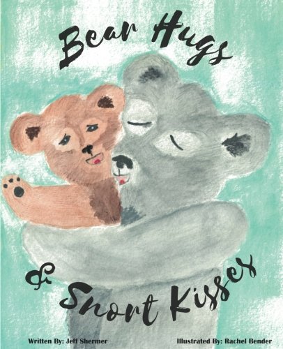 Bear Hugs and Snort Kisses — cover