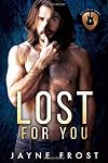 Lost For You (Sixth Street Bands) (Volume 4)