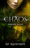 Chaos (Dragon Reign #4)