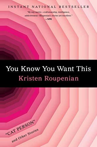 You Know You Want This / Cat Person and Other Stories book cover
