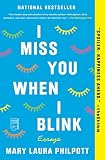 I Miss You When I Blink Essays