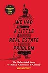 We Had a Little Real Estate Problem: The Unheralded Story of Native Americans & Comedy