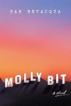 Molly Bit: A Novel