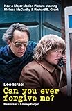 Can You Ever Forgive Me Memoirs Of A Literary Forger