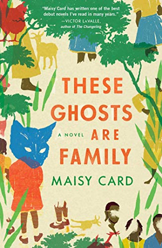 These Ghosts Are Family book cover