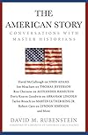 The American Story: Conversations with Master Historians