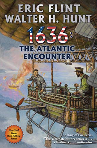 1636: The Atlantic Encounter (By: Eric Flint,Walter H. Hunt) cover