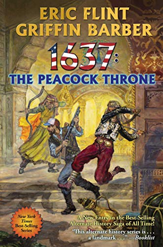 1637: The Peacock Throne (By: Eric Flint,Griffin Barber) cover