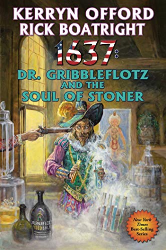 1637: Dr. Gribbleflotz and the Soul of Stoner book cover