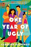 One Year of Ugly
