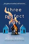 Three Perfect Liars