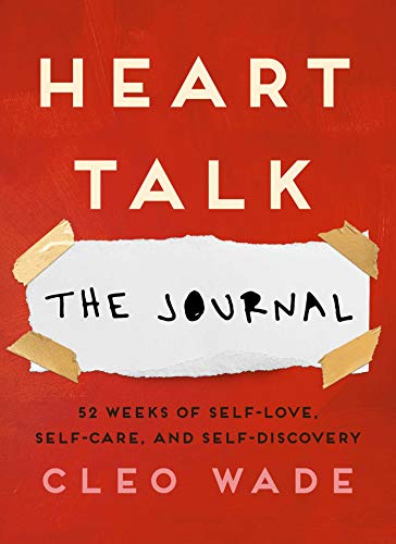 Heart Talk: The Journal: 52 Weeks of Self-Love, Self-Care, and Self-Discovery book cover