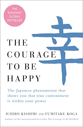The Courage to Be Happy book cover