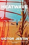 Heatwave: A Novel