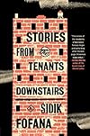 Stories from the Tenants Downstairs